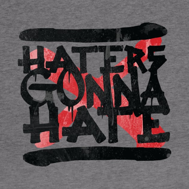 Haters Gonna Hate by ruifaria